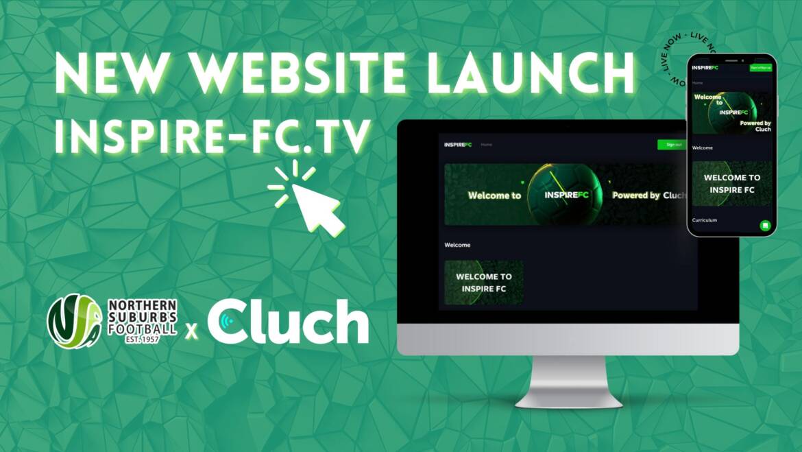 Inspire FC to launch new streaming platform Inspire FC TV powered by Cluch.