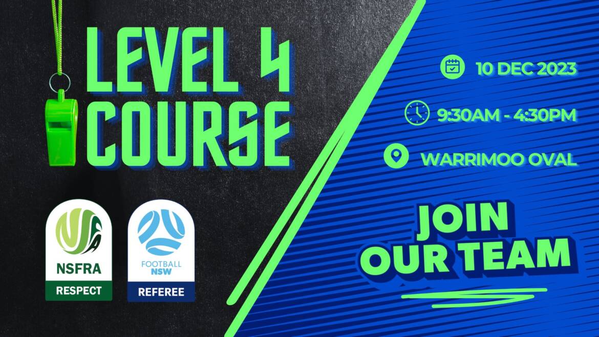 Registrations are now open for the Inaugural Level 4 Referee Course with NSFRA