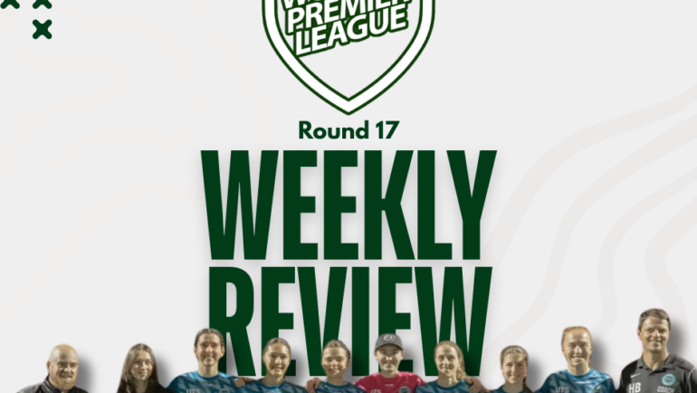 Women’s Premier League Weekly Review – Round 17